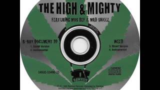 Watch High  Mighty Weed video