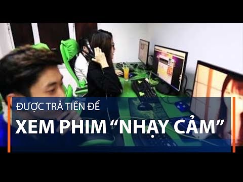 Được trả tiền để xem phim “nhạy cảm” | VTC1