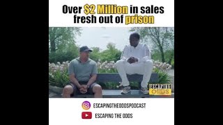 How to make millions in sales after prison