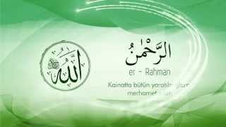 Esma'ül Hüsna - (Allah`ın (c.c) En Güzel İsimleri) ve Anlamı 1 - Mustafa Özcan G