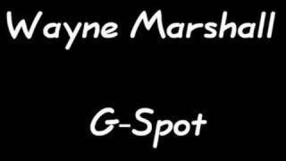 Watch Wayne Marshall G Spot ooh Aah video