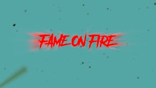 Fame On Fire - It'S Okay