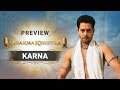 Karna - Dharmakshetra | Preview