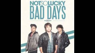 Watch Not So Lucky Bad Days video