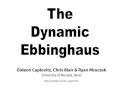The Dynamic Ebbinghaus