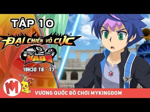 ĐẠI CHIẾN VÔ CỰC | Tập 10: Trận Đấu Cân Sức - INFINITY NADO V