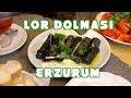 LOR DOLMASI TARİFİ - ERZURUM / DÜNYANIN TADI