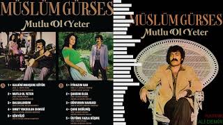 Full Albüm Müslüm Gürses Mutlu Ol Yeter 1981 Albümü Dinle Müslüm Gürses Şarkıları Dinle