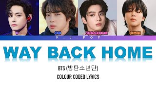 BTS - Way Back Home - Colour Coded Lyrics