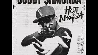 Watch Bobby Shmurda Hot Nigga video