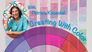 "Creating With Color" featuring Patricia Knoechel