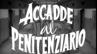 Accadde al penitenziario (1955) Trailer