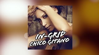 In-Grid - Люблю Цыгана (Chico Gitano)