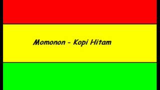 momonon - kopi hitam
