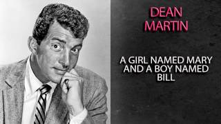 Watch Dean Martin A Girl Named Mary And A Boy Named Bill video