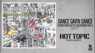 Watch Dance Gavin Dance Perfect video