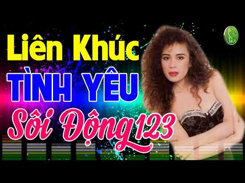Liên Khúc Tình Yêu 123 Sôi Động - Liên Khúc Nhạc Hải Ngoại Ngọc Lan, Trung Hành, Kiều Nga Hay Nhất