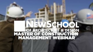 Webinar #2 | Master of Construction Management