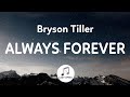 Bryson Tiller - Always Forever (Lyrics) Anniversary album