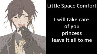 Little Space Comfort I Will Take Care Of You Princess Boyfriend Rolefriend Asmr