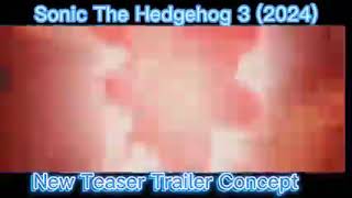 Sonic 3 The Hedgehog Movie 2024 Teaser Trailer Concept Páramount Pictures Movie Film