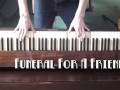 Funeral For A Friend (Elton John) - Live Piano Cover