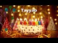 Happy Birthday Tayyab | Birthday Cake Tayyab | Birthday Wishes Tayyab | Birthday Song Tayyab