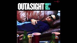 Watch Outasight Nights Like These video