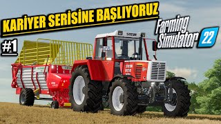 KARİYER SERİSİNE BAŞLIYORUZ // SIFIRDAN BAŞLANGIÇ #1 | FARMING SIMULATOR 22 !!