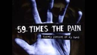 Watch 59 Times The Pain With Instead Of Against video