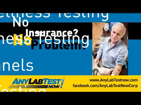 Any Lab Test Now - No Insurance, No Problem