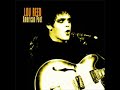 Lou Reed - Walk On The Wild Side - live1972