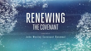 Sermon - "Renewing the Covenant"- 1.5.20