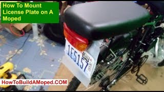 How To Mount License Plate on A Moped How To Build a Motorized Bike Part 28
