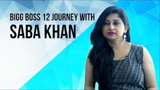 Bigg Boss 12 Evicted Contestant Saba Khan Talks About Her Journey Bigg Boss 12 Evictions