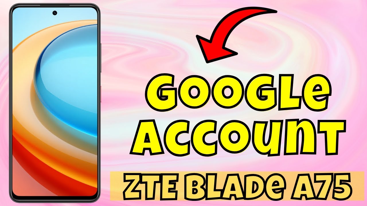 ZTE Blade A75 Remove Google Account || How to Add/Remove ZTE Blade A75 Remove Google Account || How to Add/Remove
