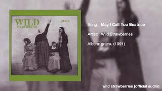 Watch Wild Strawberries May I Call You Beatrice video