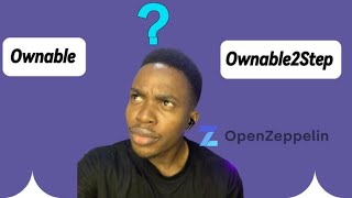 Ownable And Ownable2Step Better Choice?