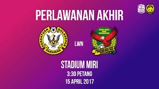 Sekitar Perlawanan Akhir Piala Tun Sharifah Rodziah 2017 di Miri, Sarawak Sekitar Perlawanan Akhir Piala Tun Sharifah Rodziah 2017 di Miri, Sarawak
