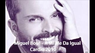 Watch Miguel Bose A Mi Me Da Igual video