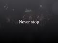 Never stop（The brand new heavies cover）‐222（2013.11.24）