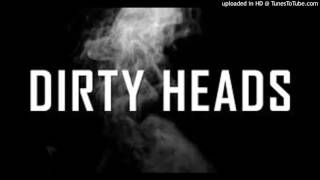 Watch Dirty Heads Rains It Pours video
