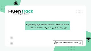 English Language A2 Level Course The Fourth Lecture-Part1