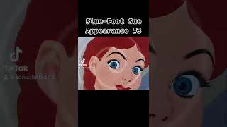 Slue-Foot Sue Appearance