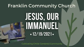 Jesus, Our Immanuel