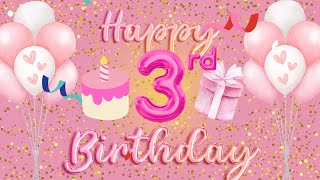 1 Hour Happy 3Rd Birthday Background Happy Birthday Song