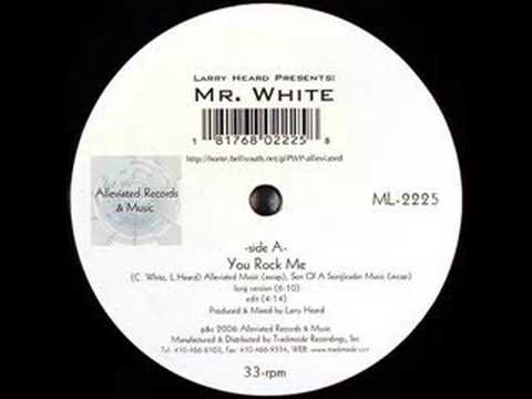 Larry Heard Presents Mr. White - You Rock Me