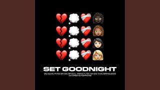 Set Goodnight