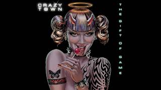 Crazy Town Erfly 1 Hour
