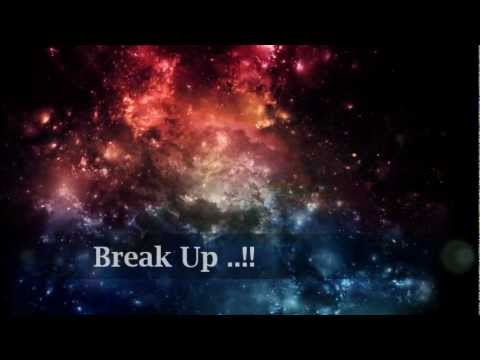 Break Up! Video